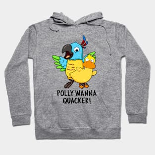 Polly Wanna Quacker Funny Animal Pun Hoodie